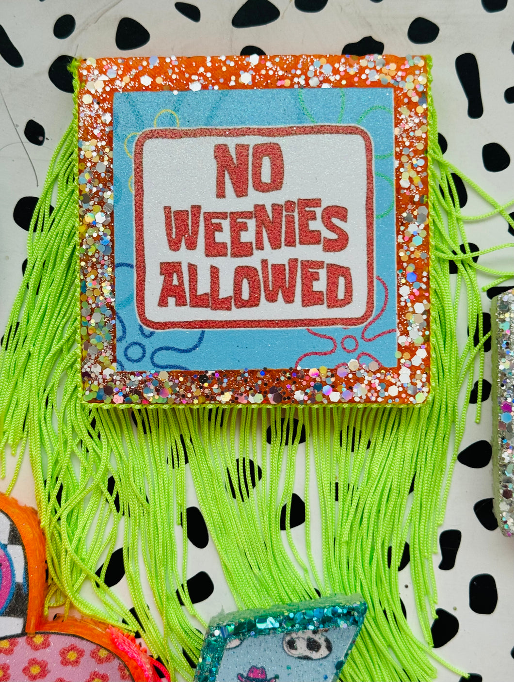 No weenies allowed