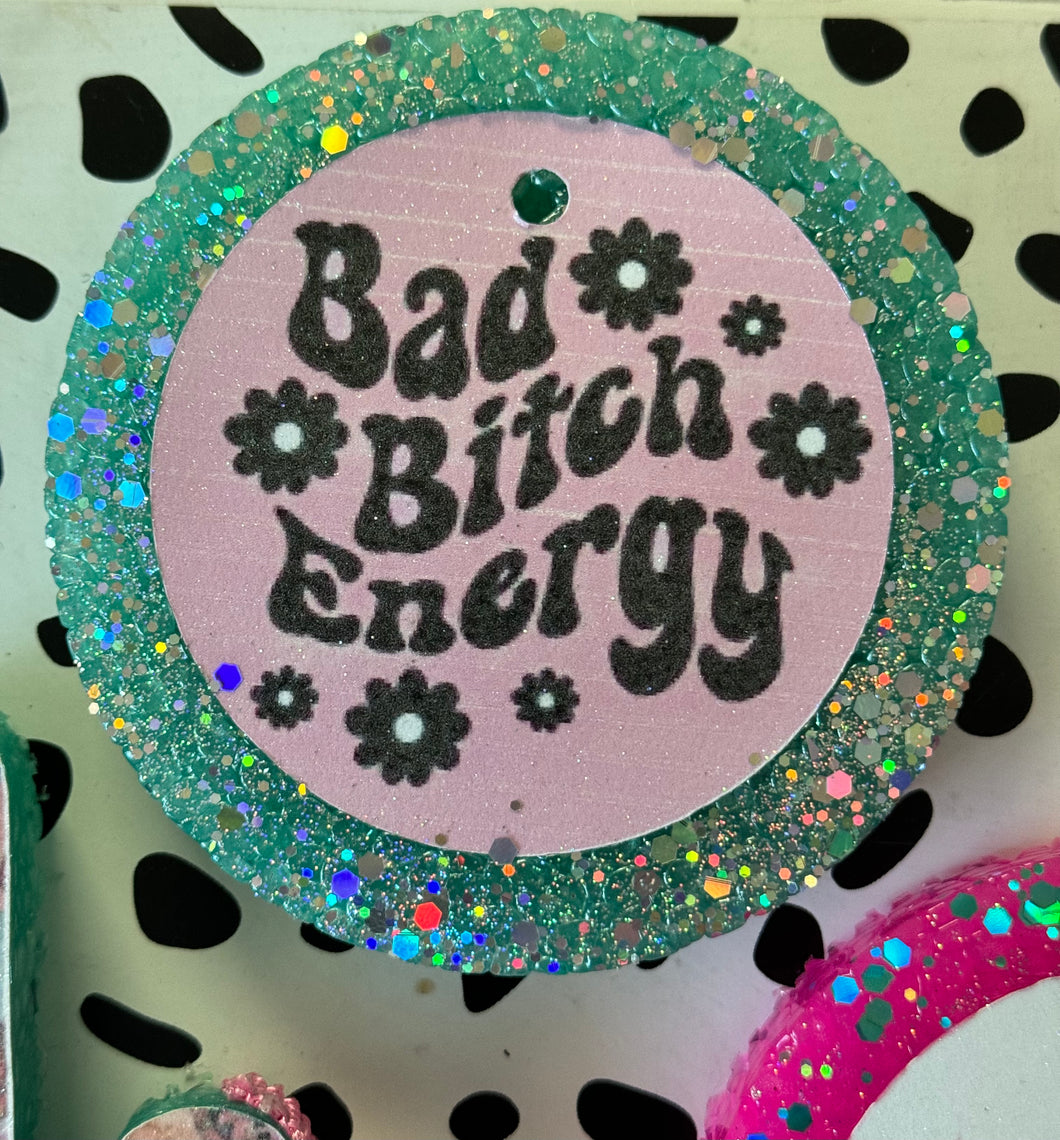 Bad Bitch Energy